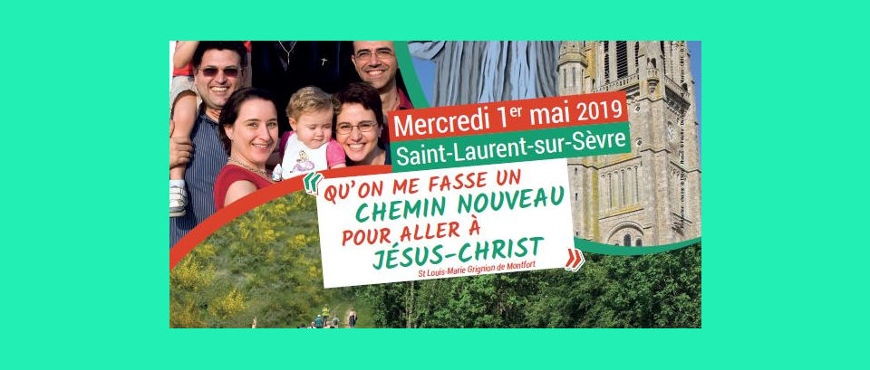 Pèlerinage régional à St Laurent sur Sèvre le 1er mai 2019
